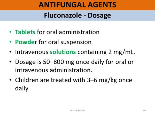 Fluconazole: Dosage and Administration Fluconazole: Dosage and Administration