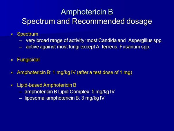 Amphotericin B: Dosage And Administration - Antifungal Drugs ...